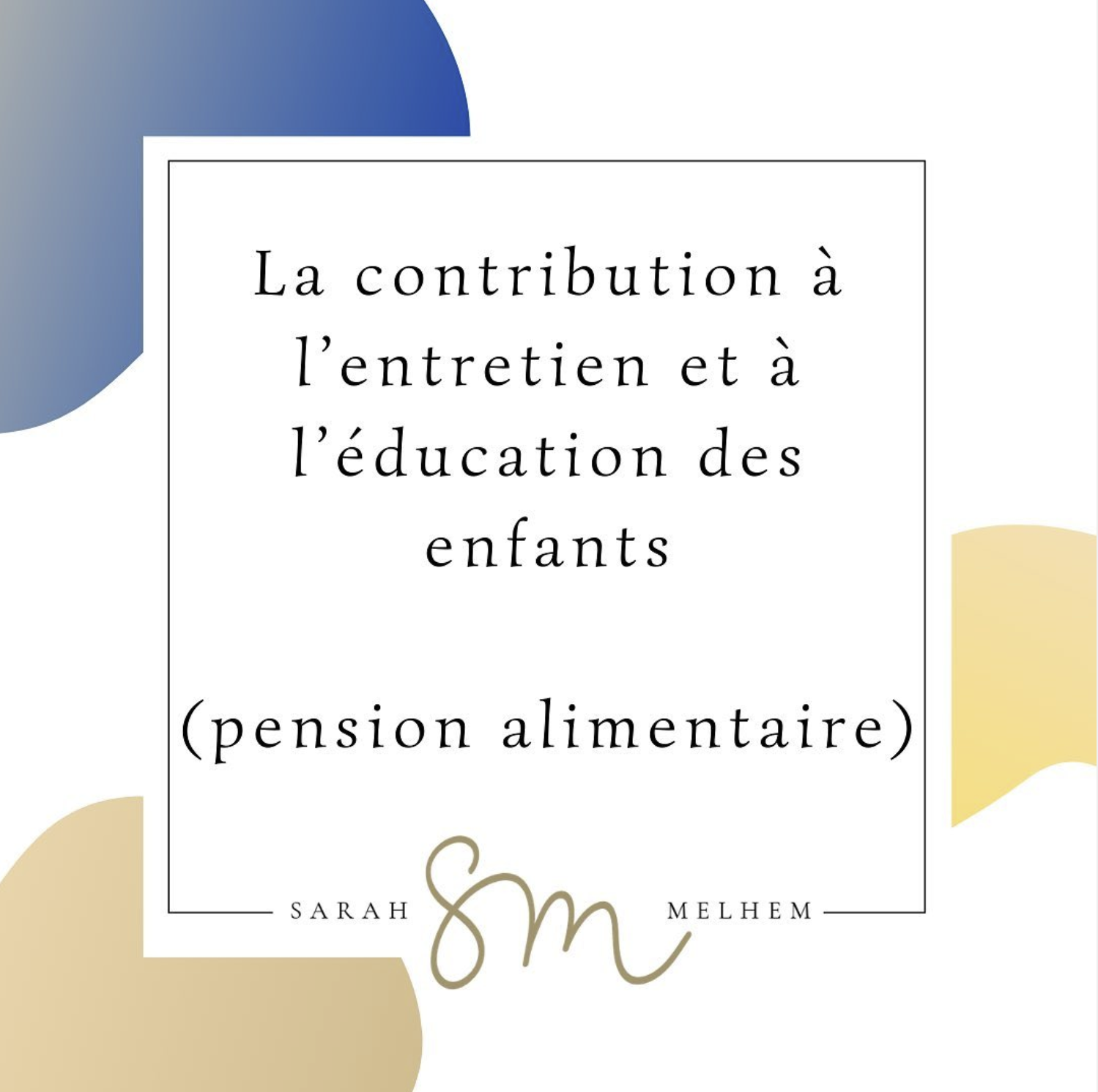 Post instagram de Maître MELHEM Avocate en droit des personnes et des Familles à Montpellier - https://www.instagram.com/smelhem.avocat
